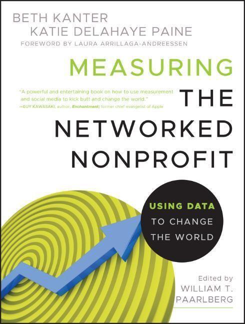Cover: 9781118137604 | Measuring the Networked Nonpro | Beth Kanter (u. a.) | Taschenbuch