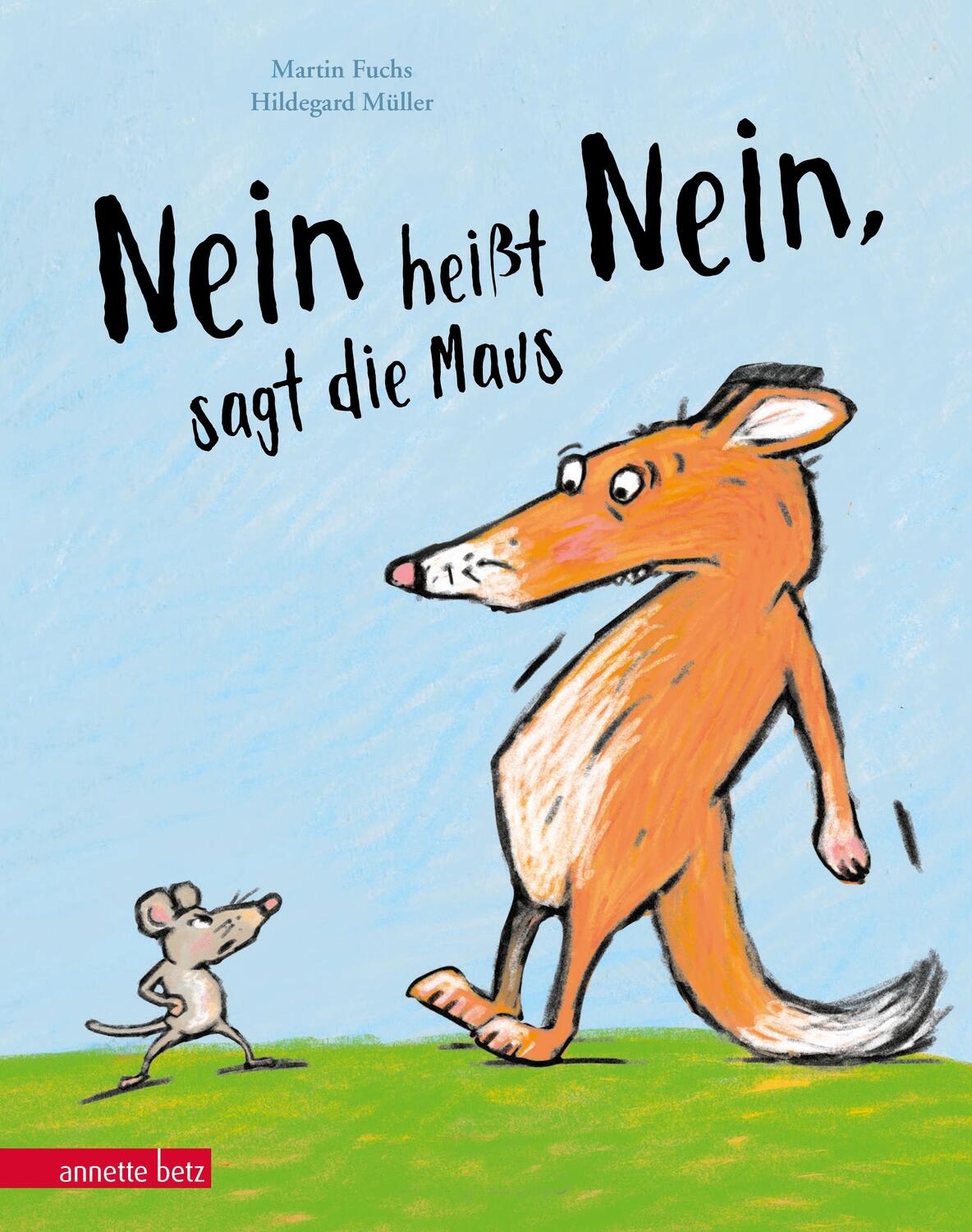 Cover: 9783219118063 | "Nein heißt Nein", sagt die Maus | Martin Fuchs | Buch | 32 S. | 2020