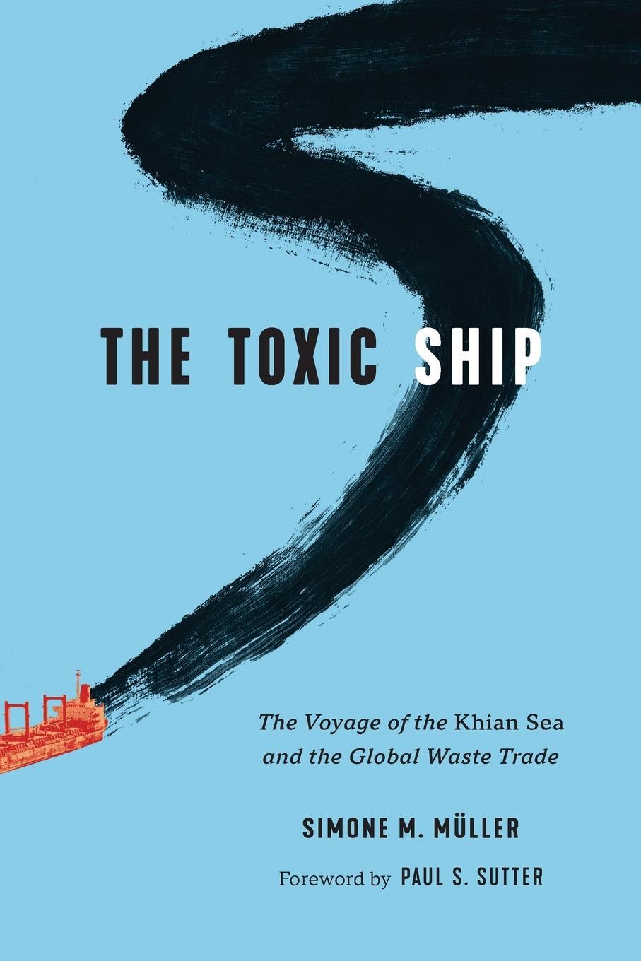 Cover: 9780295751832 | The Toxic Ship | Simone M. Müller | Taschenbuch | Paperback | Englisch