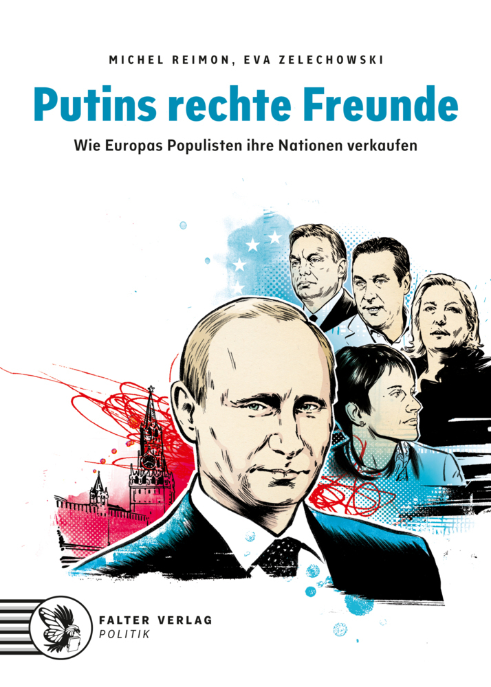 Cover: 9783854395928 | Putins rechte Freunde | Wie Europas Populisten ihre Nationen verkaufen