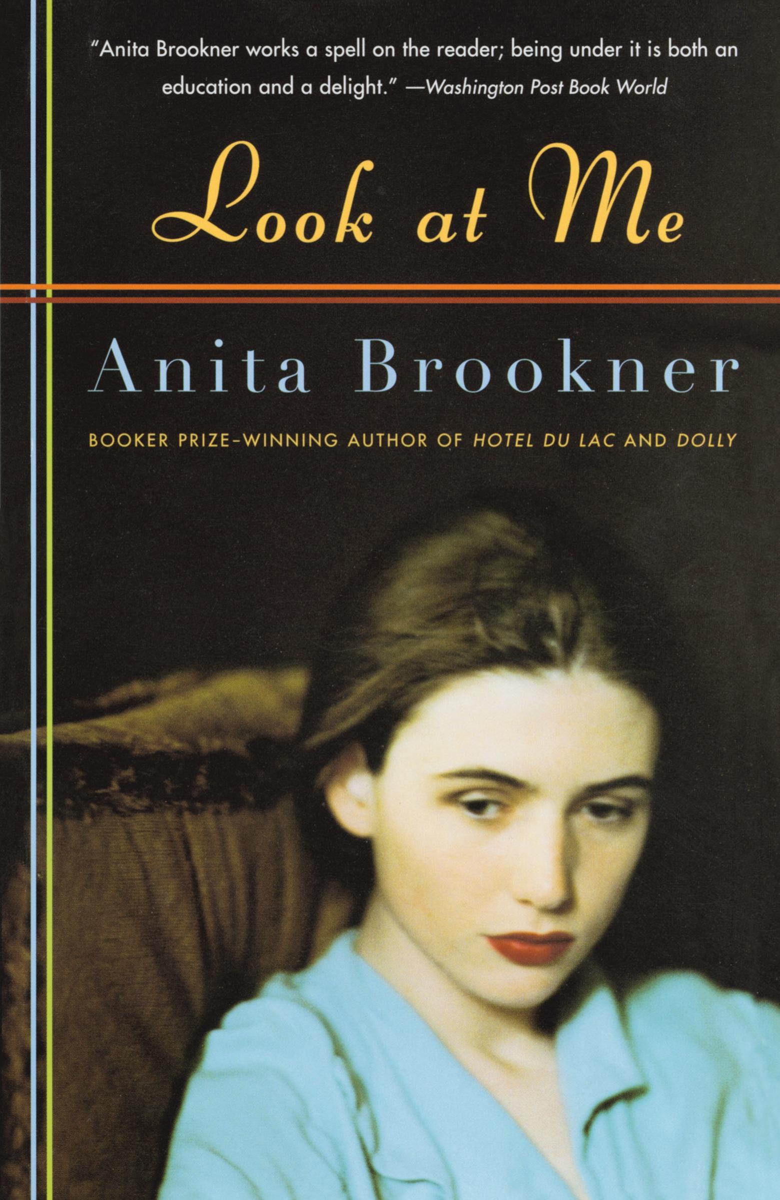 Cover: 9780679738138 | Look at Me | Anita Brookner | Taschenbuch | Einband - flex.(Paperback)