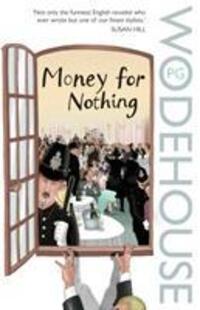 Cover: 9780099514183 | Money for Nothing | P.G. Wodehouse | Taschenbuch | Englisch | 2008