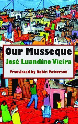 Cover: 9781910213070 | Our Musseque | Jose Luandino Vieira | Taschenbuch | Dedalus Africa