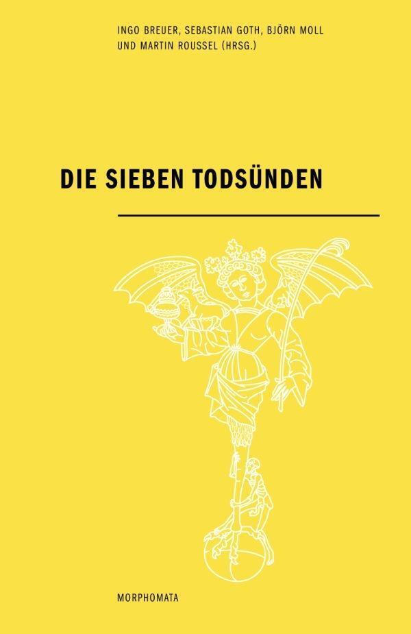 Cover: 9783770558162 | Die Sieben Todsünden | Morphomata 27 | Buch | 436 S. | Deutsch | 2015