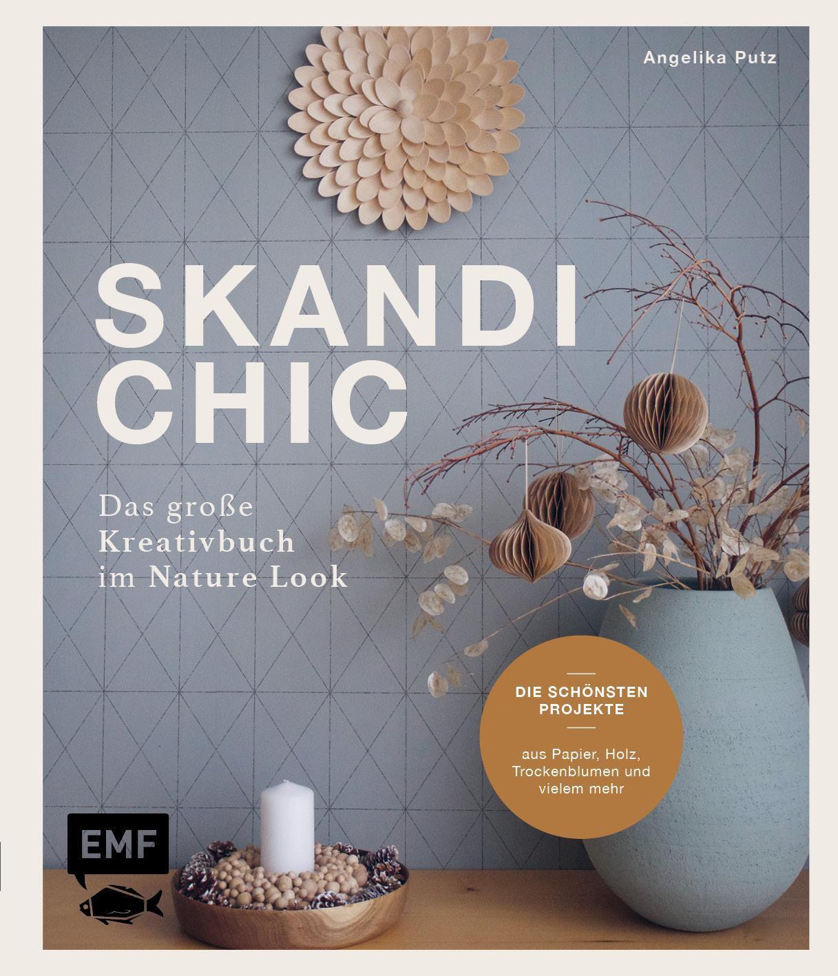Cover: 9783745909548 | Skandi-Chic - Das große Kreativbuch im Nature Look | Angelika Putz