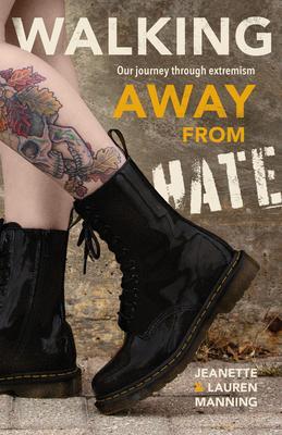 Cover: 9781990160004 | Walking Away from Hate: Our Journey through Extremism | Taschenbuch