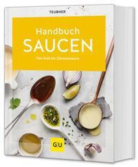 Cover: 9783833896514 | Handbuch Saucen | Von Aioli bis Zitronensauce | Teubner | Buch | 2024