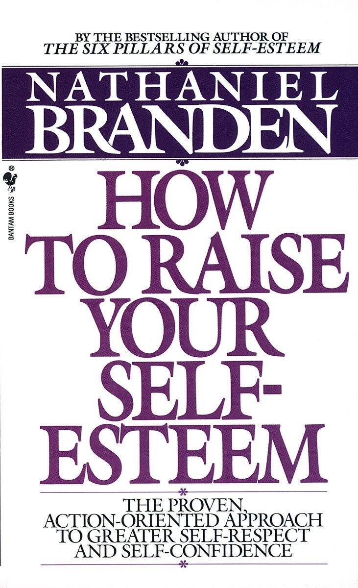 Cover: 9780553266467 | How to Raise Your Self-Esteem | Nathaniel Branden | Taschenbuch | 1988