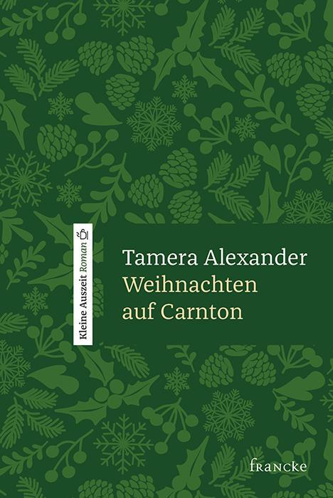 Cover: 9783963620843 | Weihnachten auf Carnton | Tamera Alexander | Buch | 288 S. | Deutsch