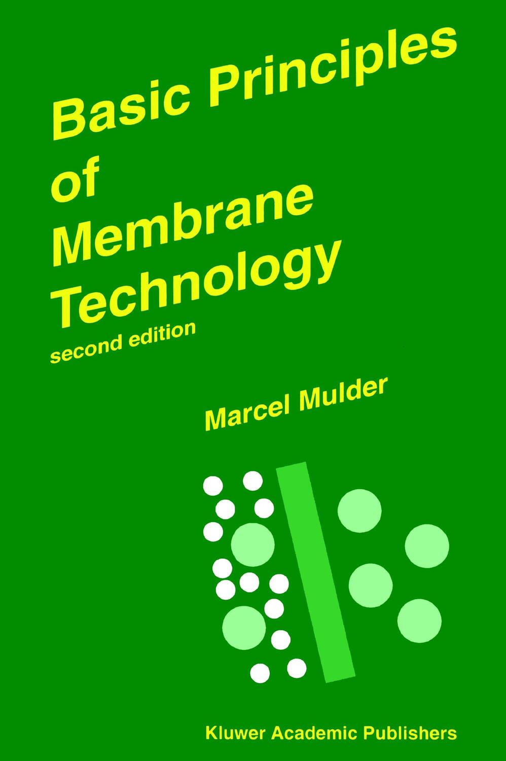 Cover: 9780792342489 | Basic Principles of Membrane Technology | Marcel Mulder | Taschenbuch