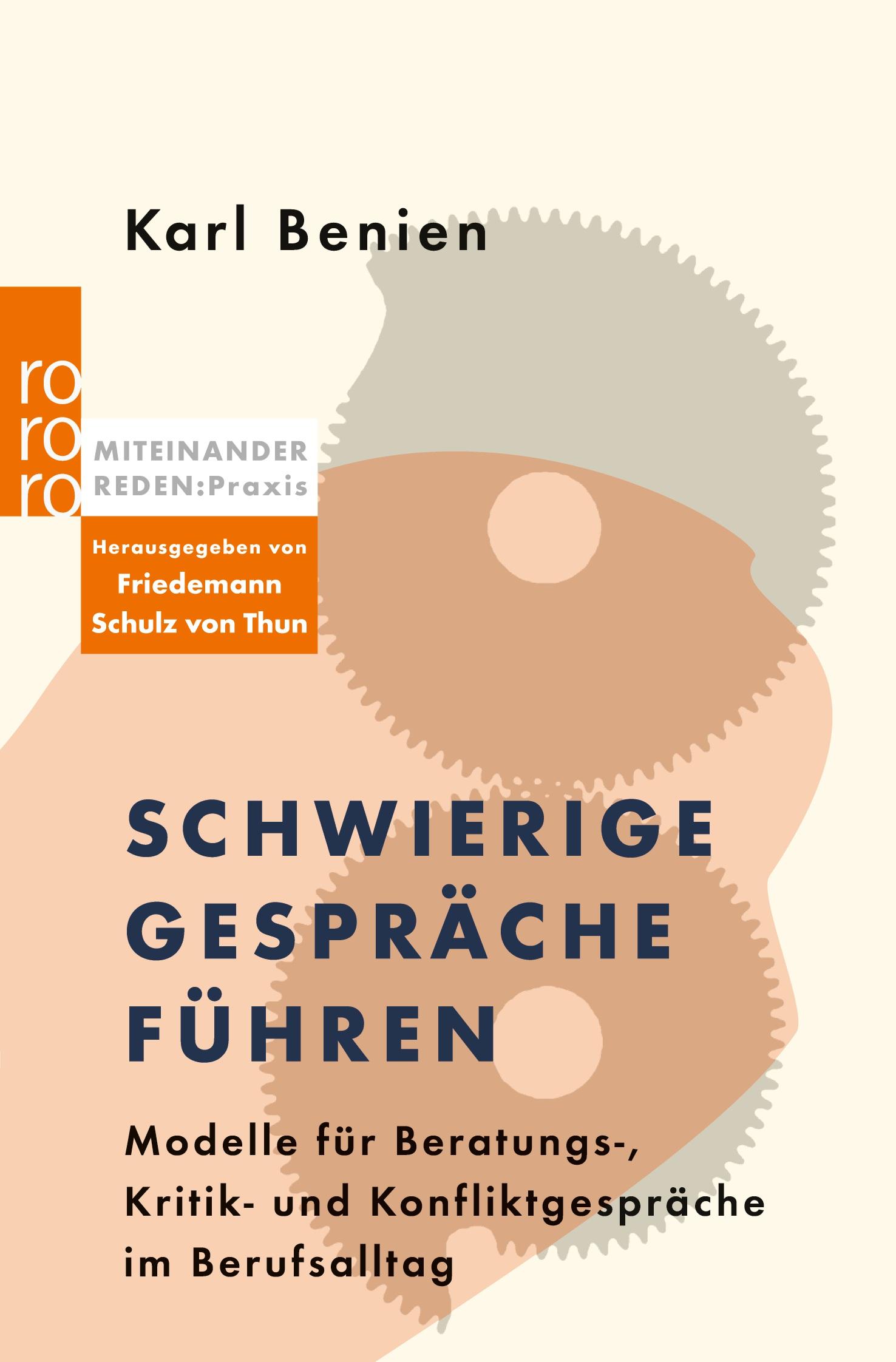 Cover: 9783499614774 | Schwierige Gespräche führen | Karl Benien | Taschenbuch | 336 S.