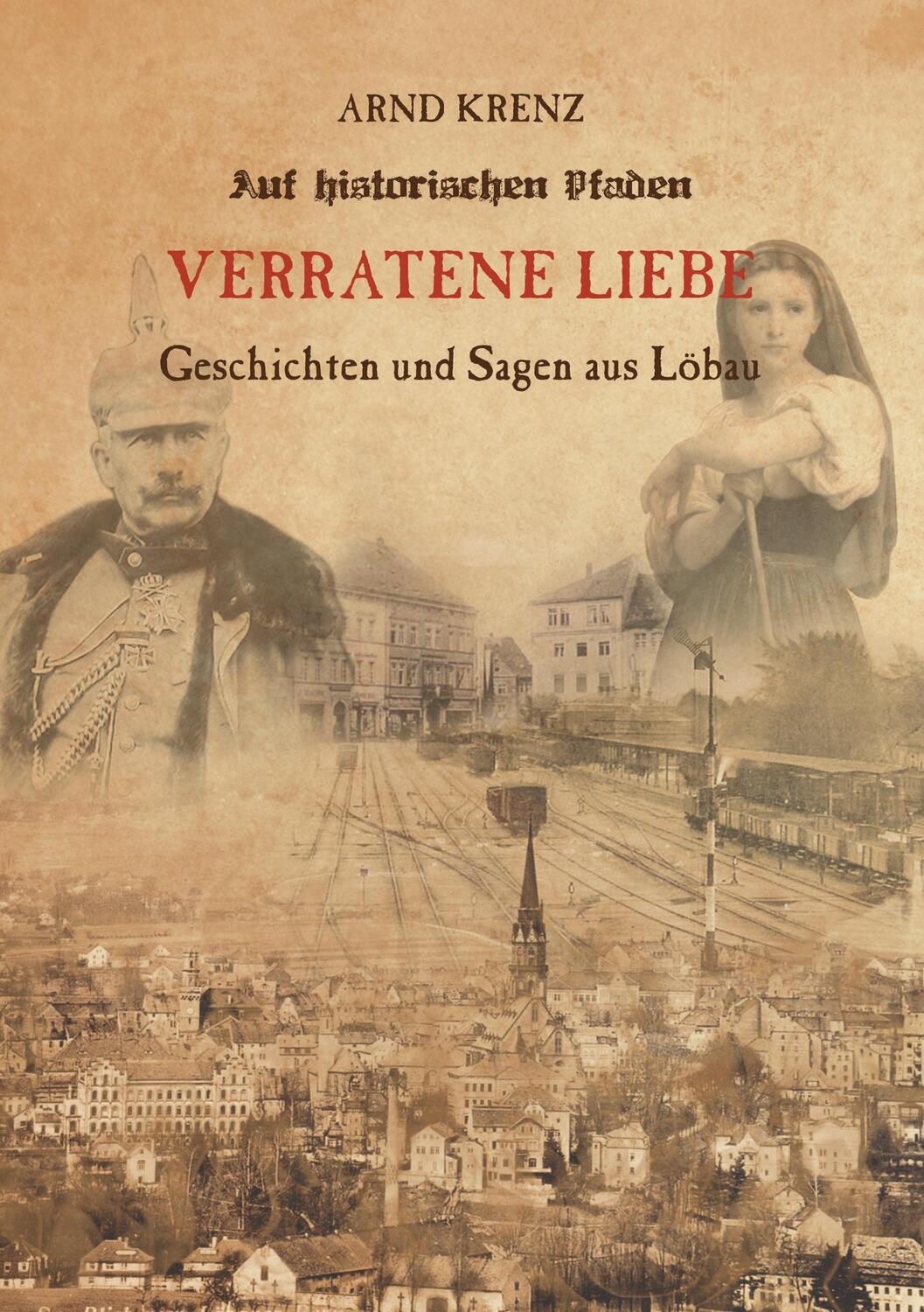 Cover: 9783754359631 | Verratene Liebe | DE | Arnd Krenz | Taschenbuch | Books on Demand