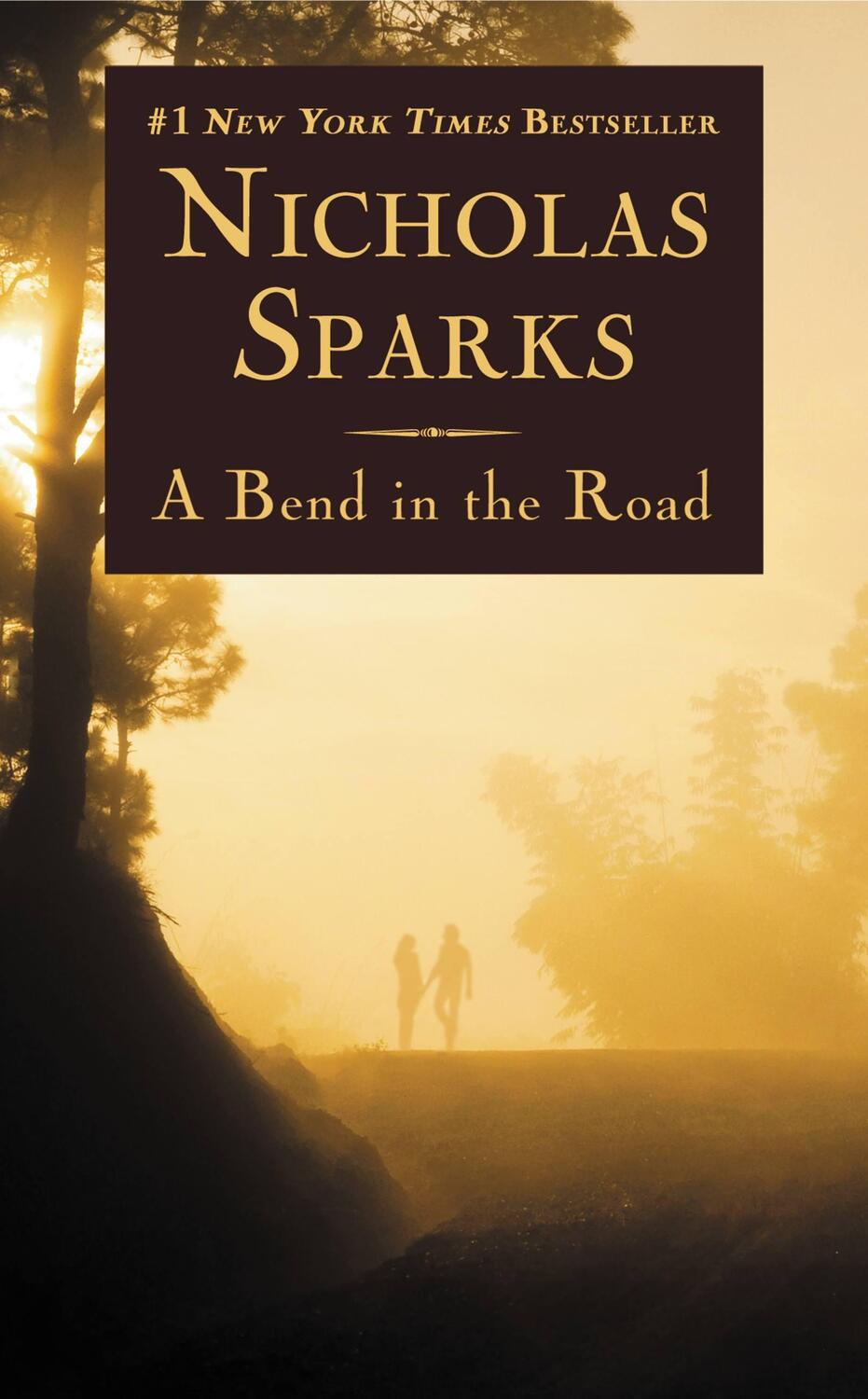Cover: 9781455574063 | A Bend in the Road | Nicholas Sparks | Taschenbuch | 414 S. | Englisch