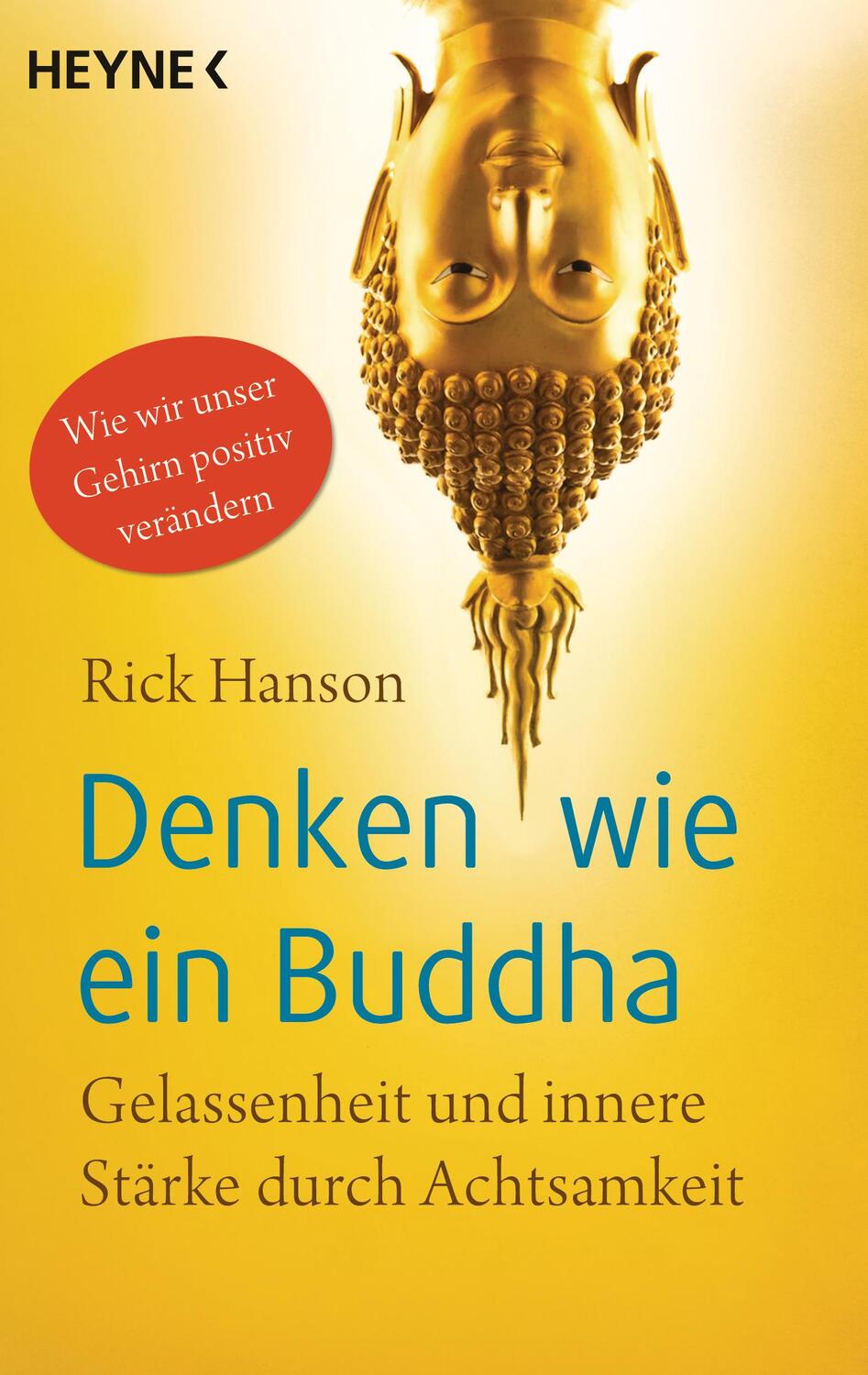 Cover: 9783453703506 | Denken wie ein Buddha | Rick Hanson | Taschenbuch | Deutsch | 2018