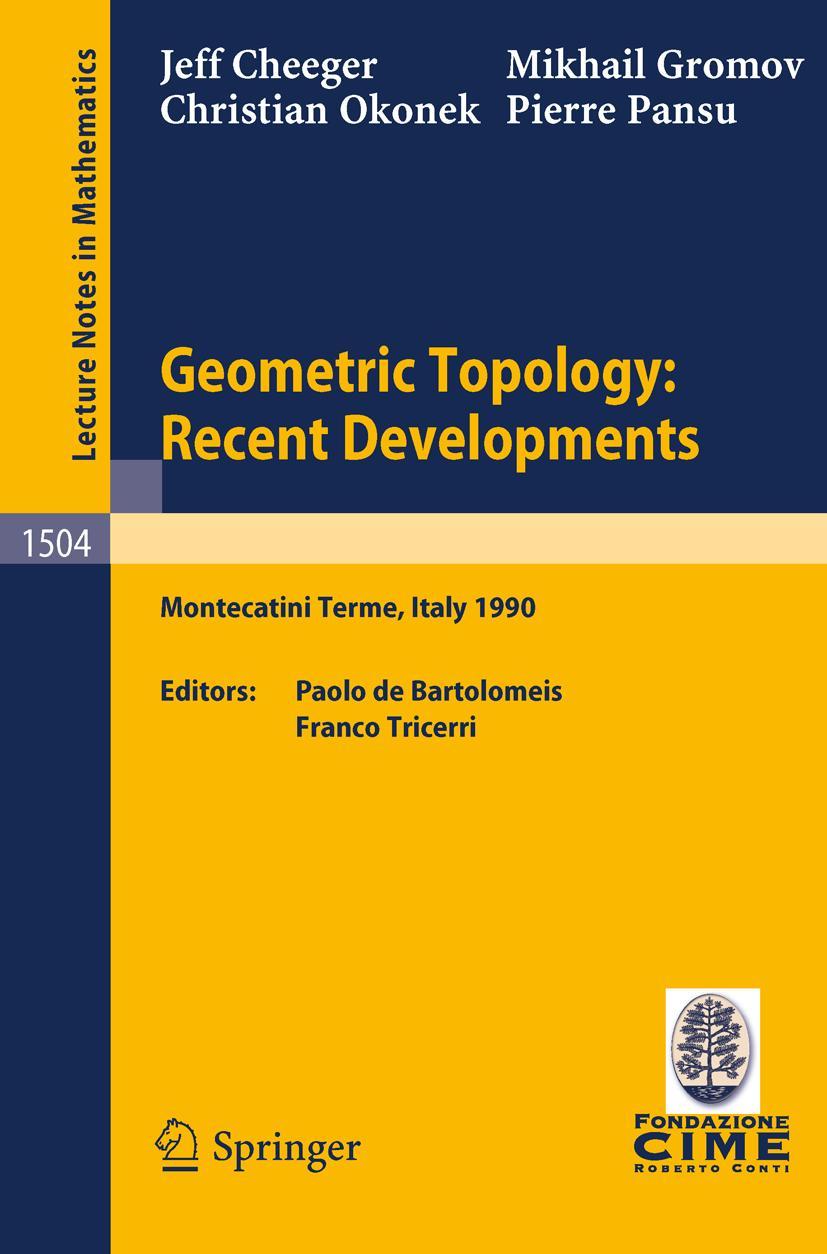 Cover: 9783540550174 | Geometric Topology: Recent Developments | Jeff Cheeger (u. a.) | Buch