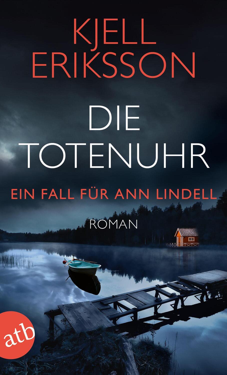 Cover: 9783746638805 | Die Totenuhr | Ein Fall für Ann Lindell | Kjell Eriksson | Taschenbuch