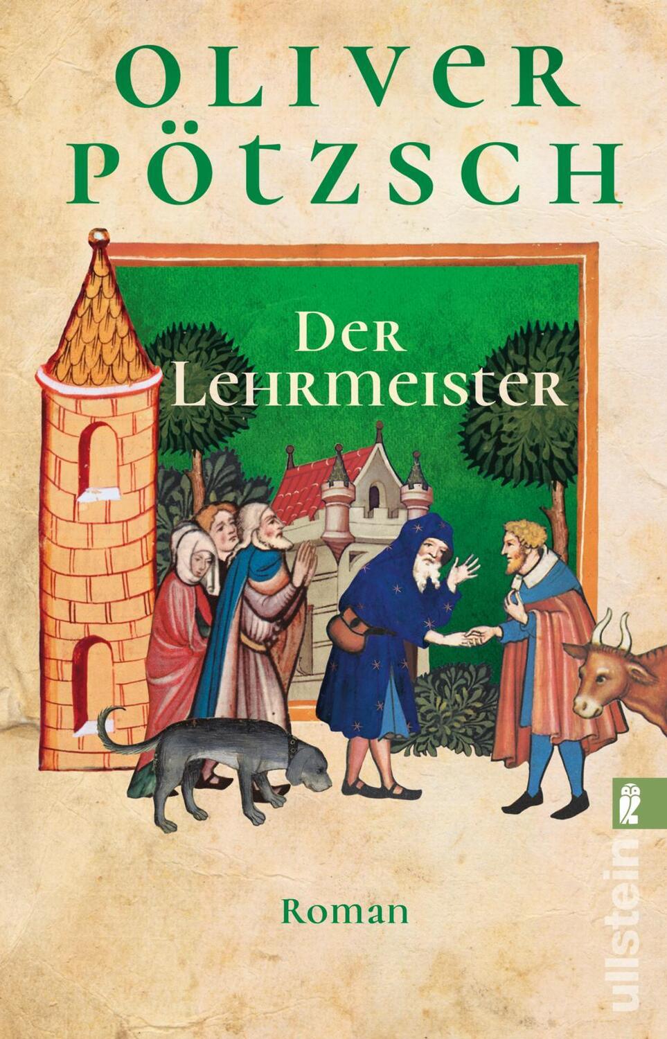 Cover: 9783548063355 | Der Lehrmeister | Oliver Pötzsch | Taschenbuch | Faustus-Serie | 2021