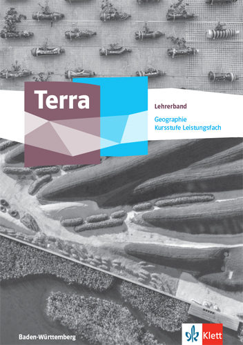 Cover: 9783121047581 | Terra Geographie Kursstufe Leistungsfach. Ausgabe Baden-Württemberg...