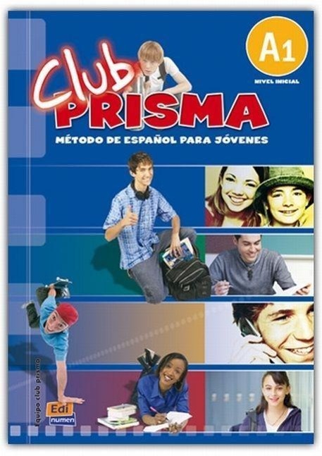 Cover: 9788498480108 | Club Prisma A1 | Student Book + CD | Club Prisma Team (u. a.) | Buch