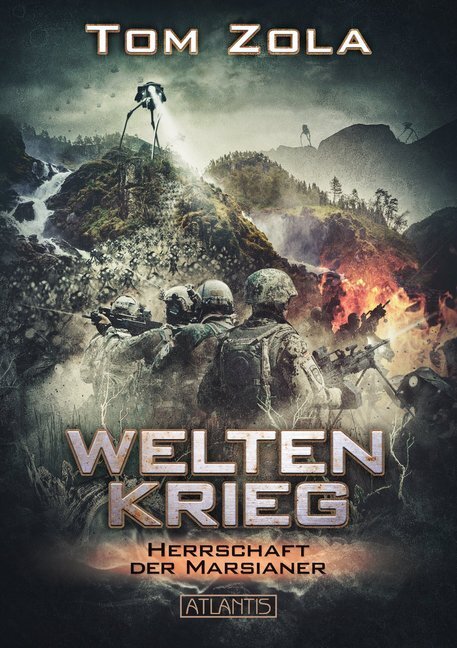 Cover: 9783864026775 | Weltenkrieg - Herrschaft der Marsianer | Tom Zola | Taschenbuch | 2019
