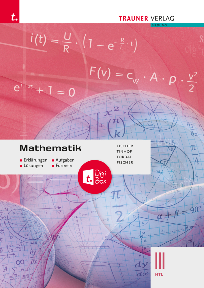 Cover: 9783991139379 | Mathematik III HTL + TRAUNER-DigiBox - Erklärungen, Aufgaben,...