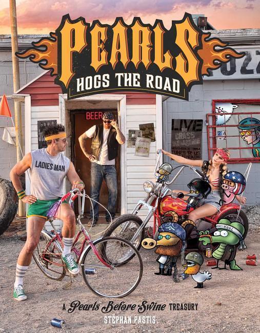 Cover: 9781449483661 | Pearls Hogs the Road: A Pearls Before Swine Treasury Volume 27 | Buch