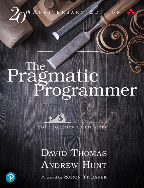 Cover: 9780135957059 | The Pragmatic Programmer: journey to mastery, 20th Anniversary...