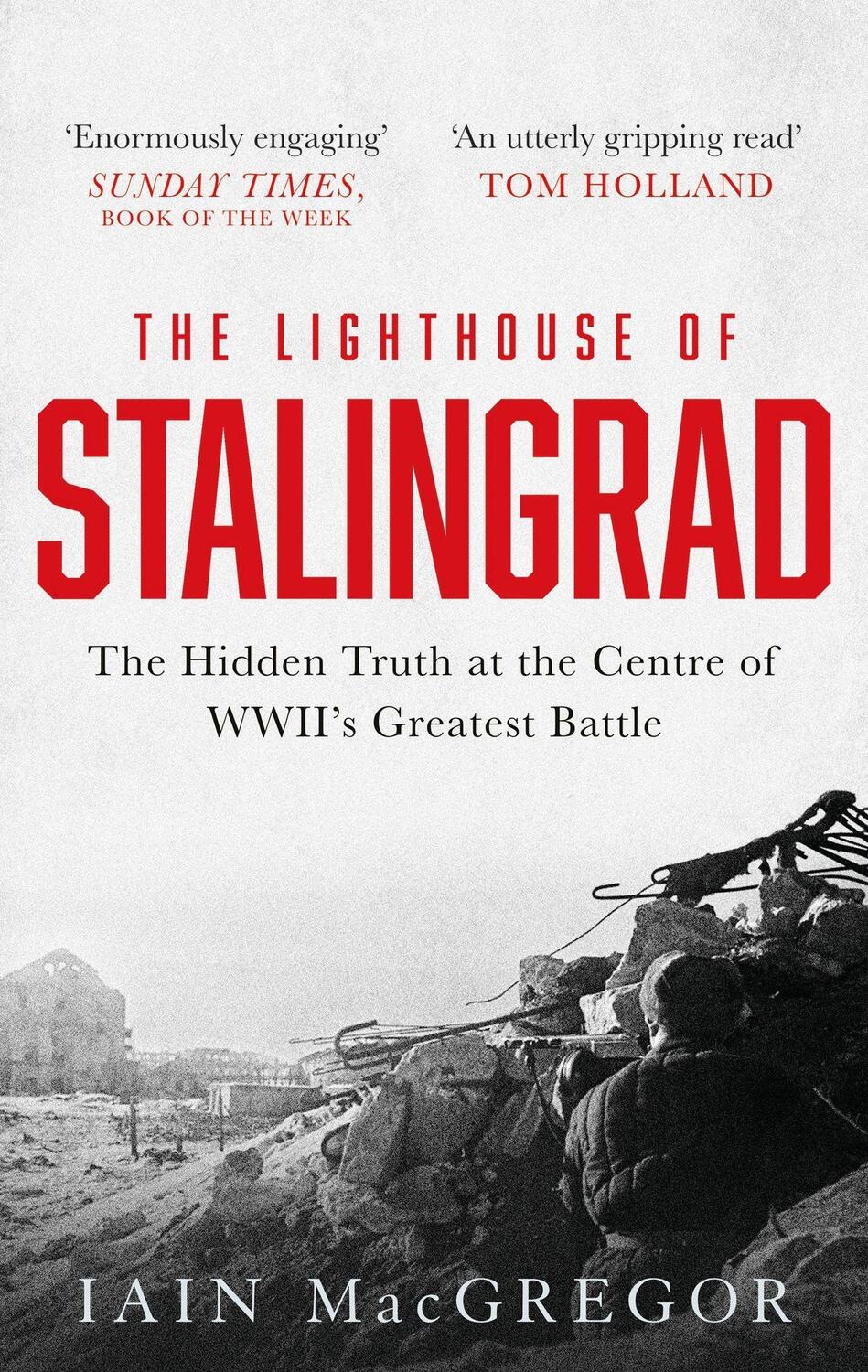 Cover: 9781472135209 | The Lighthouse of Stalingrad | Iain Macgregor | Taschenbuch | Englisch