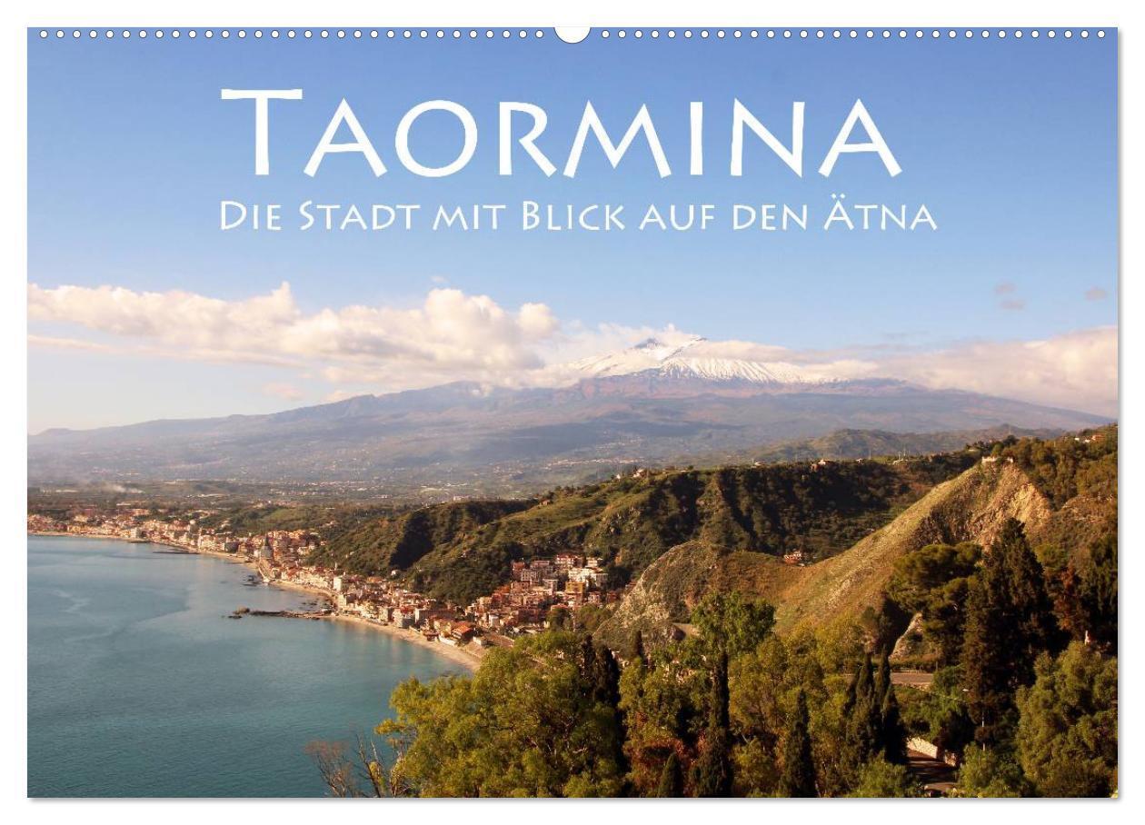 Cover: 9783435586196 | Taormina, die Stadt mit Blick auf den Ätna (Wandkalender 2025 DIN...