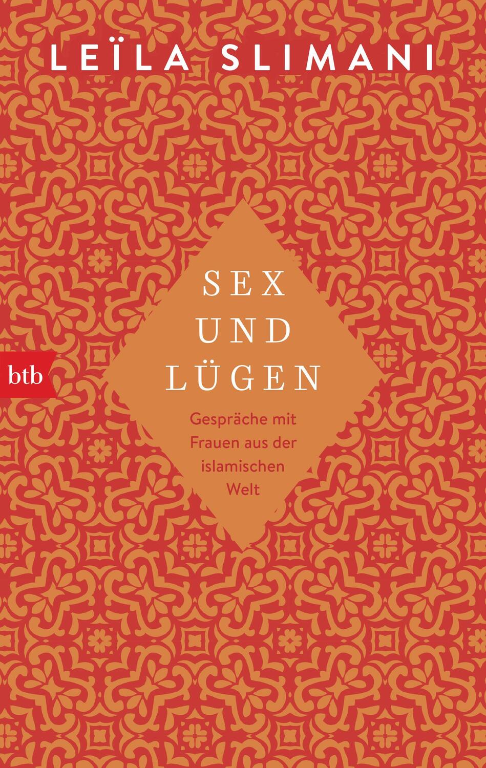 Cover: 9783442716814 | Sex und Lügen | Gespräche mit Frauen aus der islamischen Welt | Buch