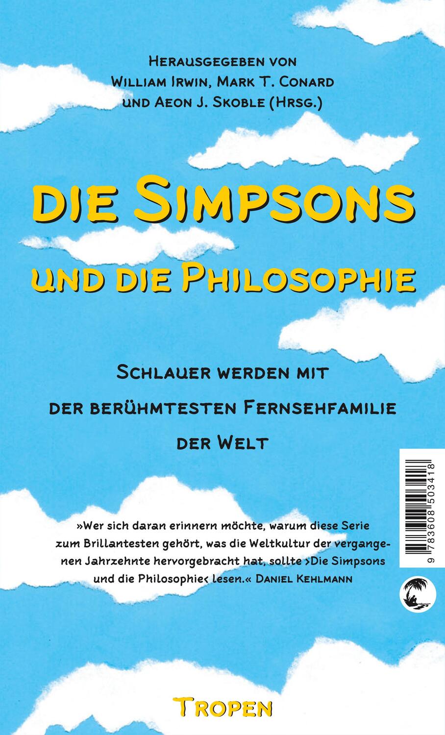 Cover: 9783608503418 | Die Simpsons und die Philosophie | William Irwin (u. a.) | Taschenbuch