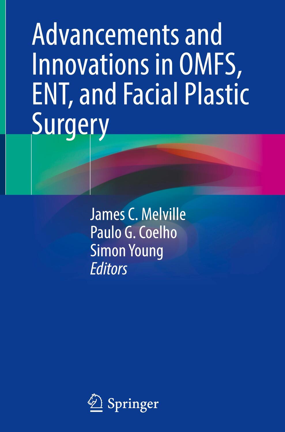 Cover: 9783031320989 | Advancements and Innovations in OMFS, ENT, and Facial Plastic Surgery