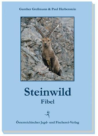 Cover: 9783852081304 | Steinwildfibel | Gunther Greßmann (u. a.) | Taschenbuch | 96 S. | 2015