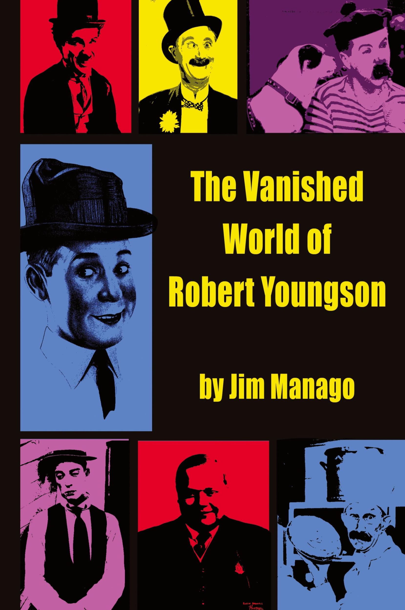 Cover: 9781629333816 | The Vanished World of Robert Youngson (hardback) | Jim Manago | Buch