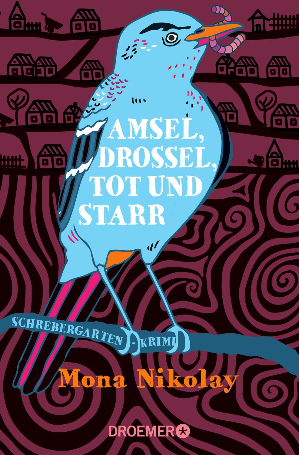 Cover: 9783426308677 | Amsel, Drossel, tot und starr | Schrebergartenkrimi | Mona Nikolay