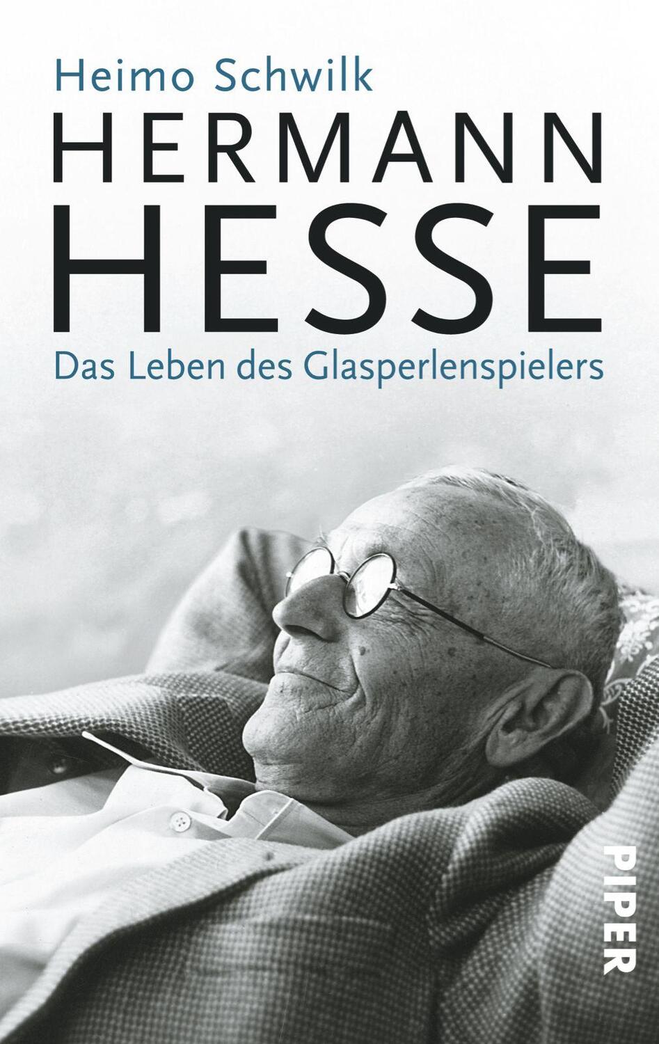 Cover: 9783492302777 | Hermann Hesse | Das Leben des Glasperlenspielers | Heimo Schwilk