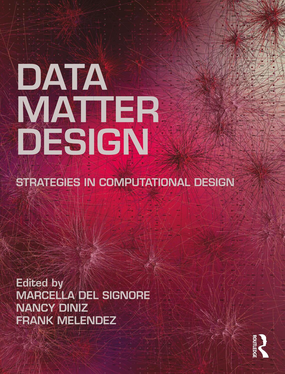 Cover: 9780367369095 | Data, Matter, Design | Strategies in Computational Design | Buch