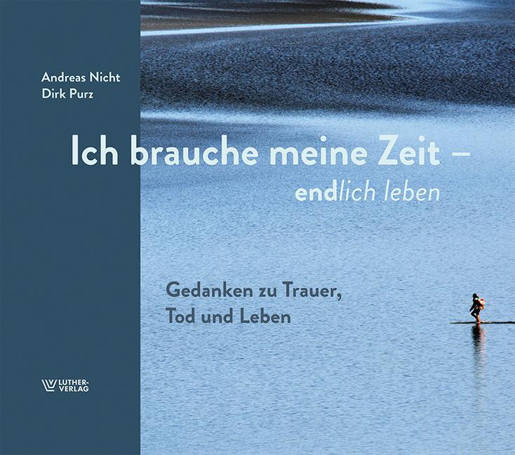 Cover: 9783785807552 | Ich brauche meine Zeit | Gedanken zu Trauer, Tod und Leben | Buch