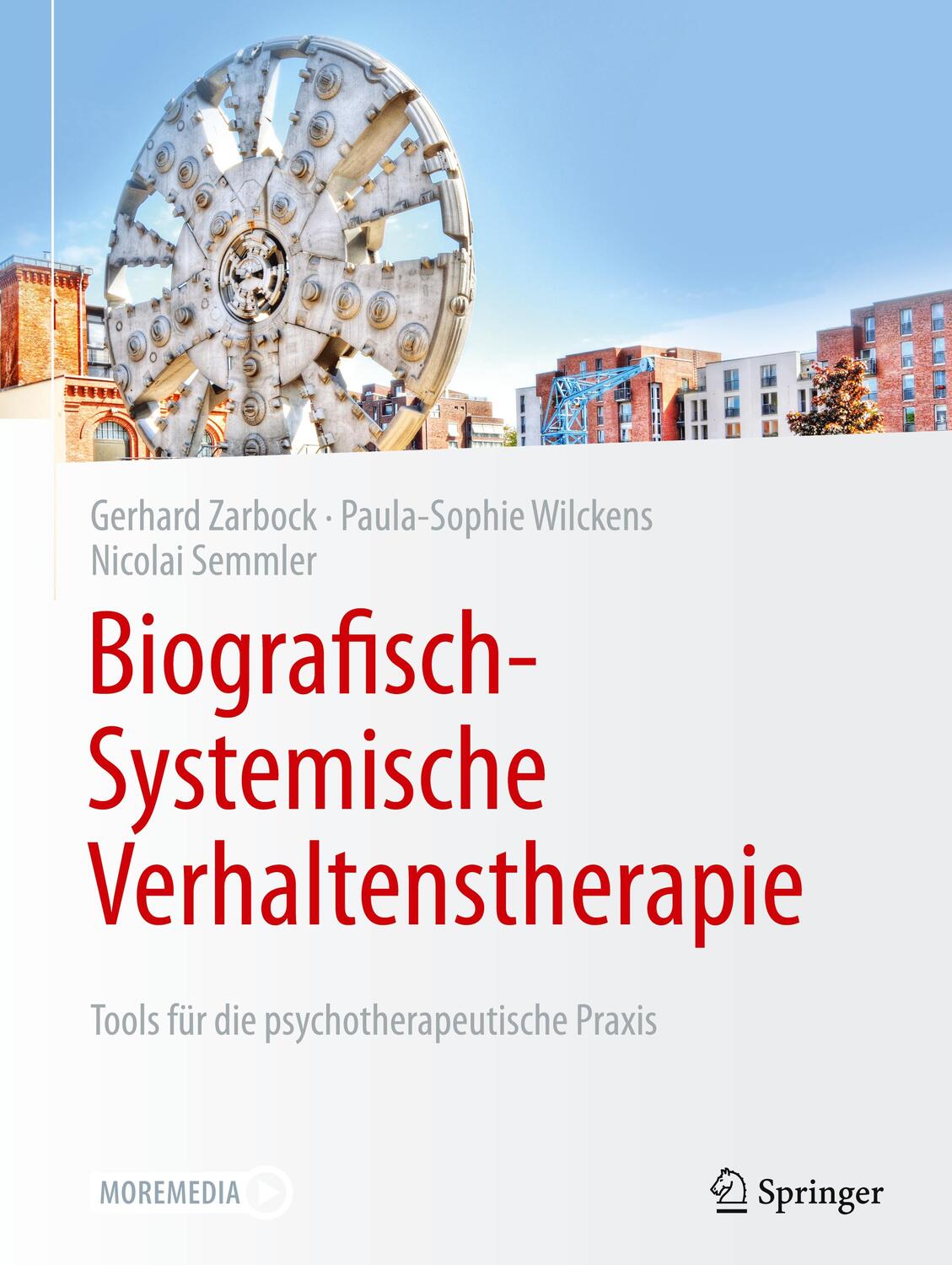 Cover: 9783662620670 | Biografisch-Systemische Verhaltenstherapie | Gerhard Zarbock (u. a.)