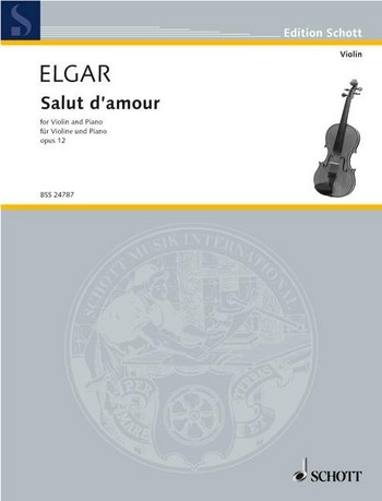 Cover: 9790001106405 | Salut d'Amour Op. 12 Nr. 3 | Edward Elgar | Buch | 1979 | Schott Music