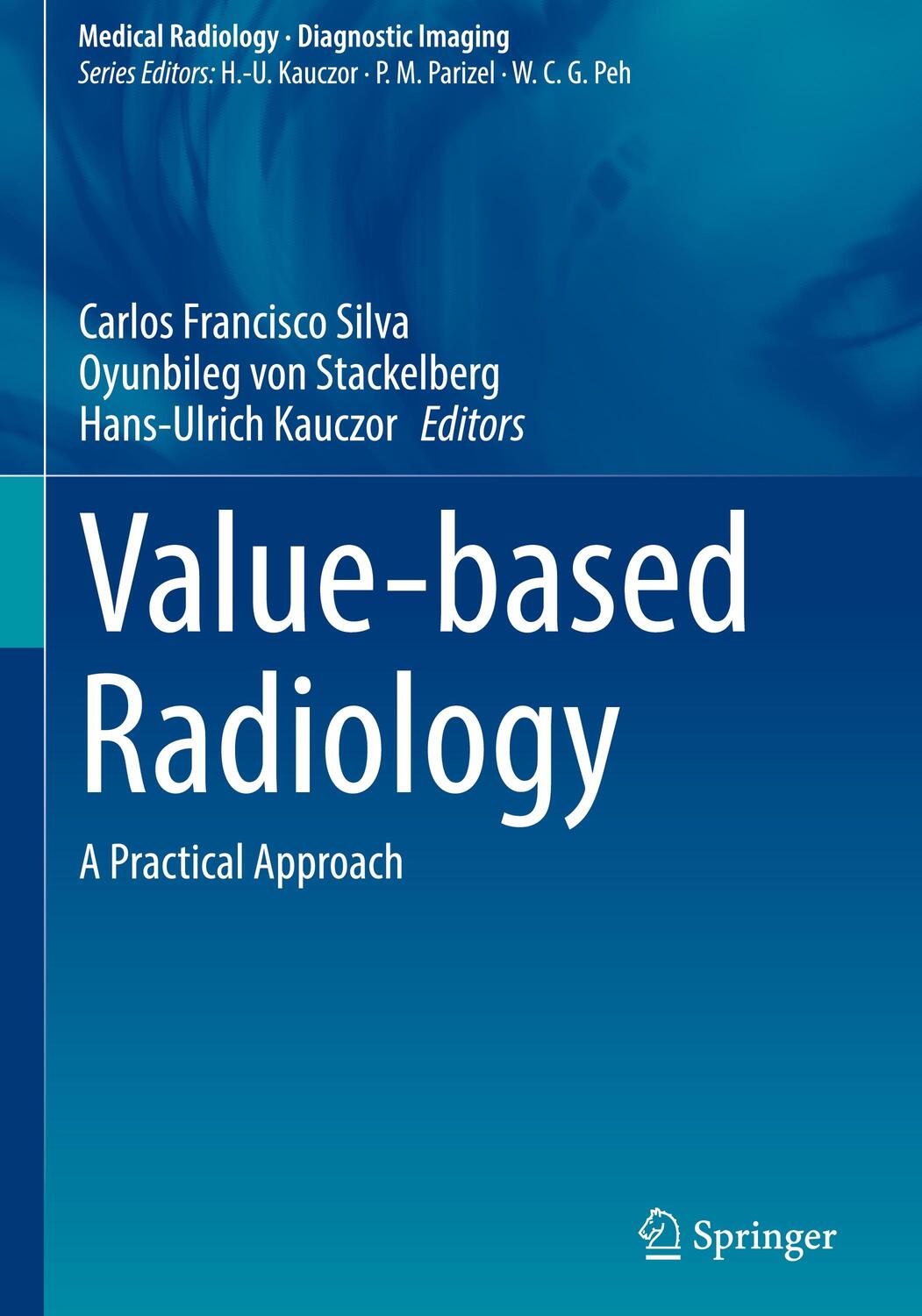 Cover: 9783030315542 | Value-based Radiology | A Practical Approach | Silva (u. a.) | Buch