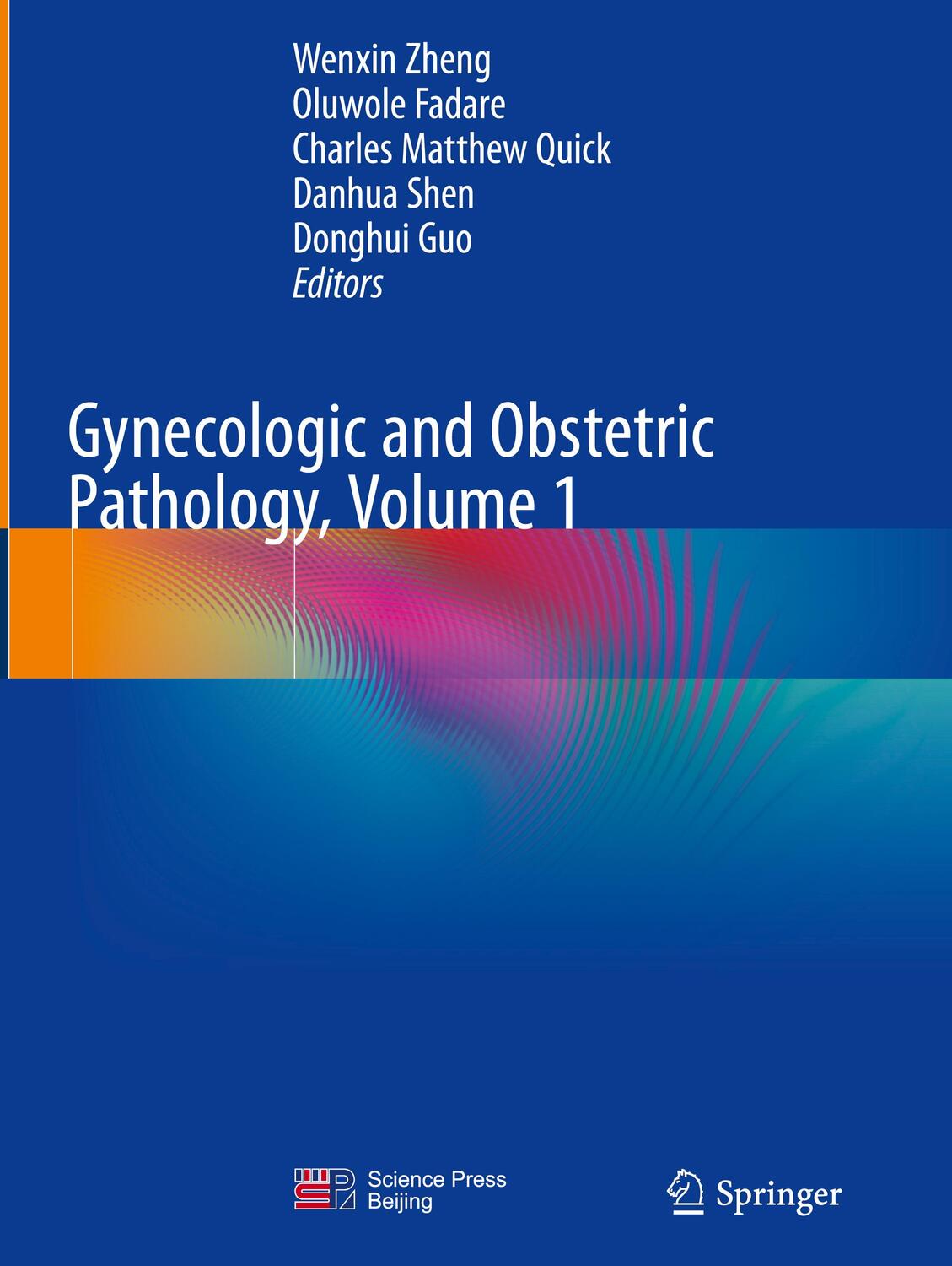 Cover: 9789811330155 | Gynecologic and Obstetric Pathology, Volume 1 | Wenxin Zheng (u. a.)