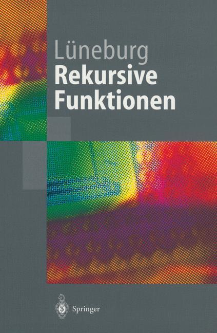 Cover: 9783540430940 | Rekursive Funktionen | Heinz Lüneburg | Taschenbuch | Paperback | 2002