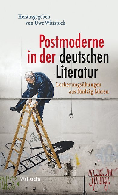 Cover: 9783835316027 | Postmoderne in der deutschen Literatur | Uwe Wittstock | Buch | 2015