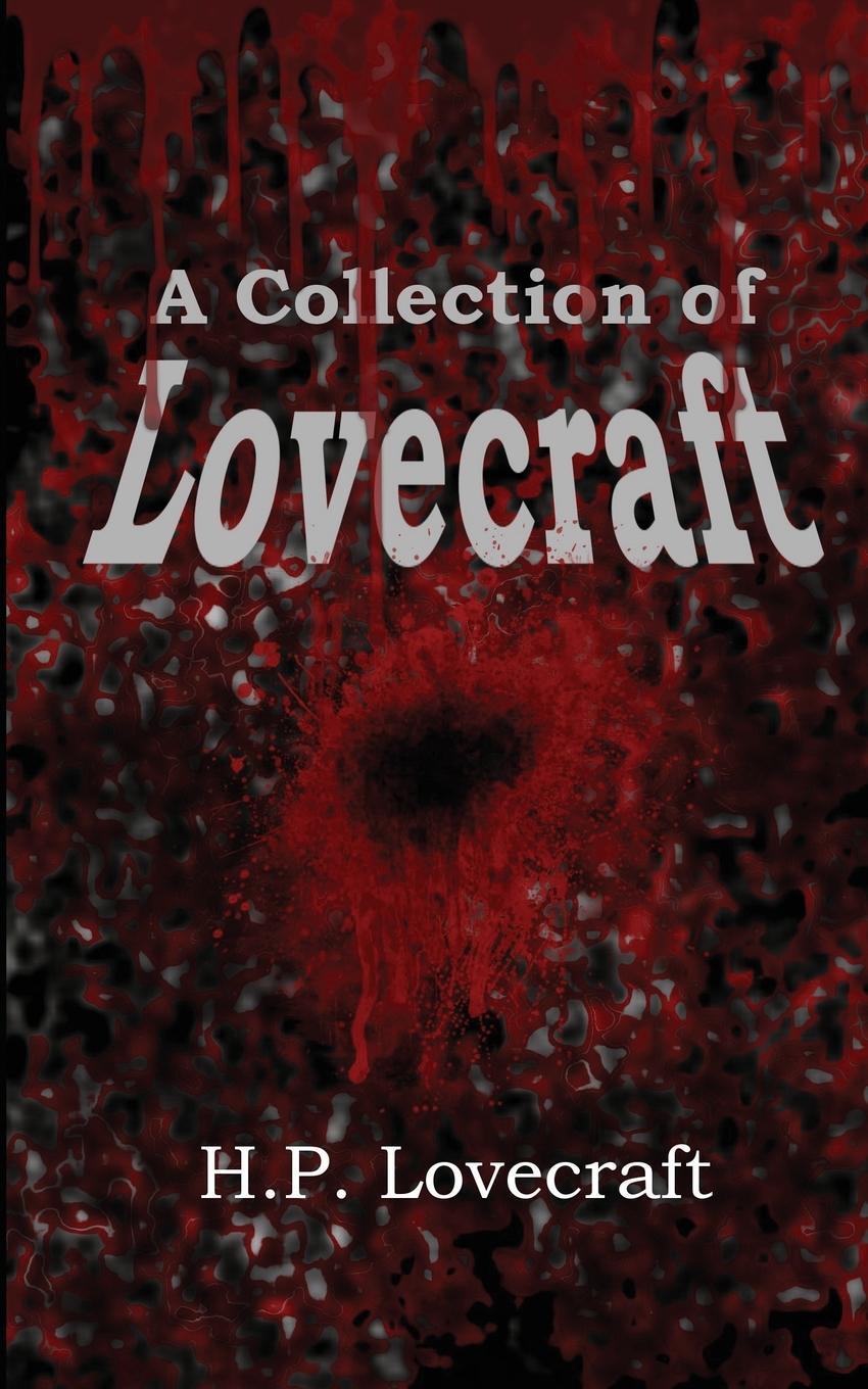 Cover: 9781627555944 | A Collection of Lovecraft | H. P. Lovecraft | Taschenbuch | Paperback