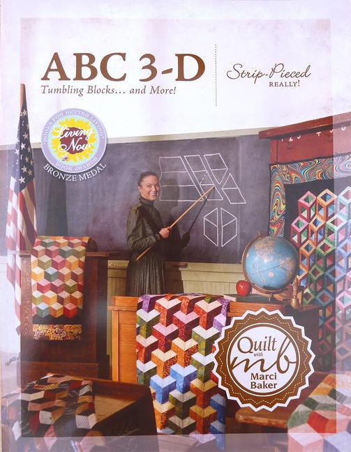 Cover: 9780965143967 | ABC 3-D Tumbling Blocks... and More! | Strip-Pieced Really! | Baker