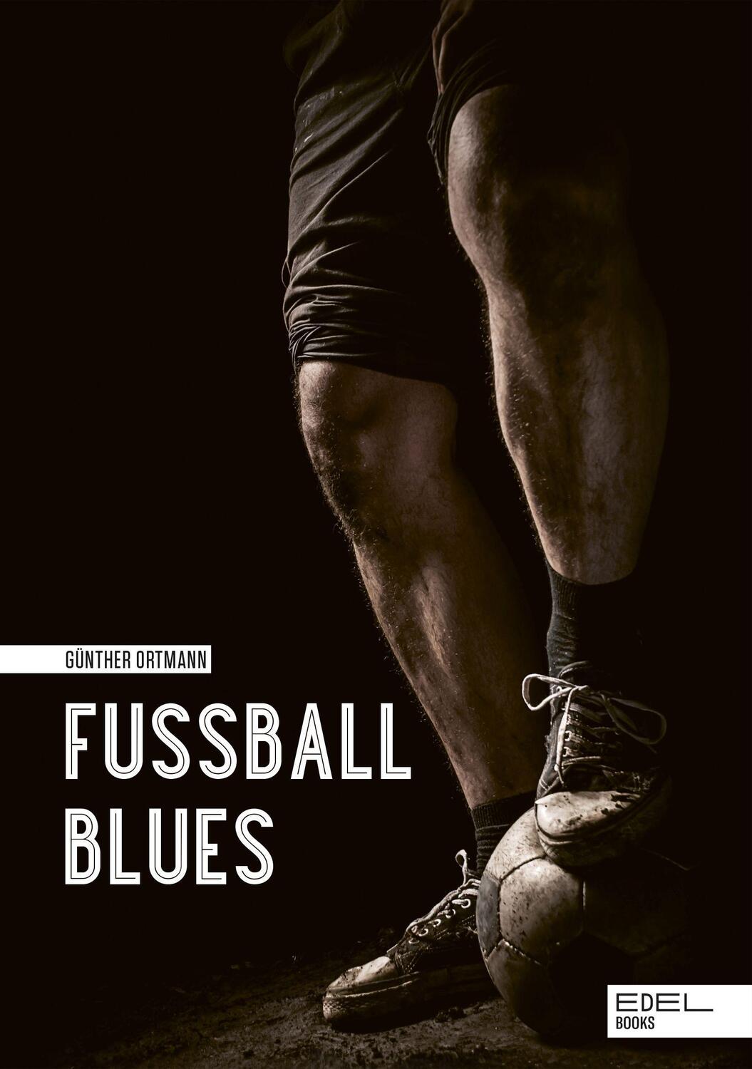 Cover: 9783841907578 | Fußball Blues | Günther Ortmann | Buch | 192 S. | Deutsch | 2021