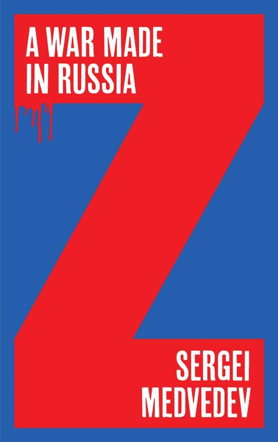 Cover: 9781509558407 | A War Made in Russia | Sergei Medvedev | Taschenbuch | 192 S. | 2023