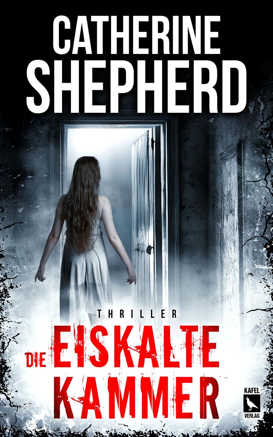 Cover: 9783944676548 | Die eiskalte Kammer: Thriller | Catherine Shepherd | Taschenbuch