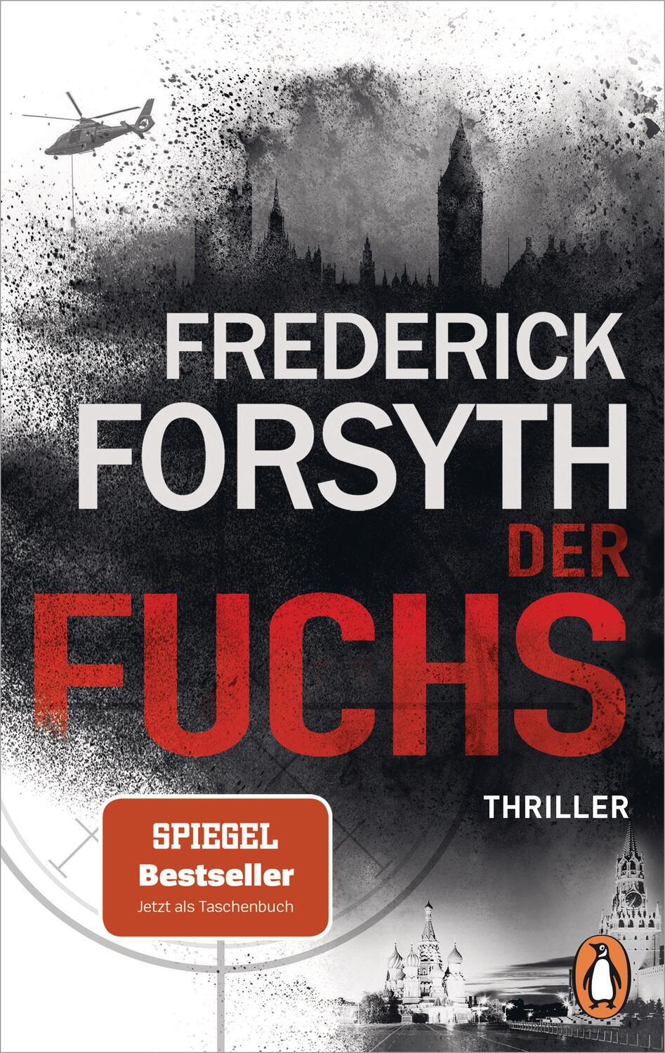 Cover: 9783328106371 | Der Fuchs | Thriller | Frederick Forsyth | Taschenbuch | Deutsch